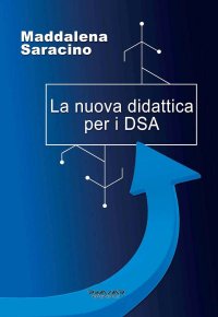 Immagine copertina libro La nuova didattica per i DSA