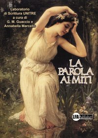 Immagine copertina libro La parola ai miti