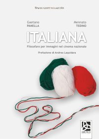 Immagine copertina libro Italiana. Filosofare per immagini nel cinema nazionale