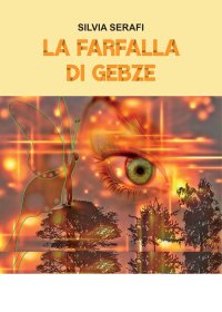 Immagine copertina libro La farfalla di Gebze