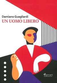 Immagine copertina libro Un uomo libero