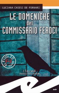 Immagine copertina libro Le domeniche del commissario Feroci