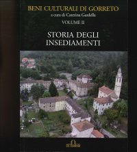 Immagine copertina libro Beni culturali di Gorreto. Vol. 2: Storia degli insediamenti