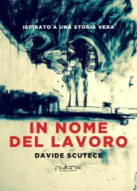 Immagine copertina libro In nome del lavoro
