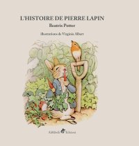 Immagine copertina libro L'histoire de Pierre Lapin. Ediz. a colori