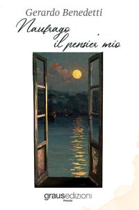 Immagine copertina libro Naufrago il pensier mio
