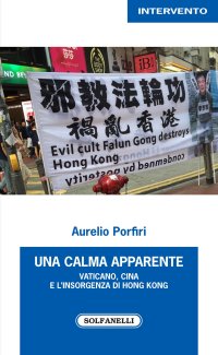 Immagine copertina libro Una calma apparente. Vaticano, Cina e l'insorgenza di Hong Kong