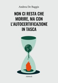 Immagine copertina libro Non ci resta che morire, ma con l'autocertificazione in tasca