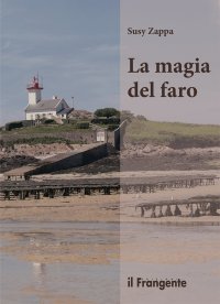 Immagine copertina libro La magia del faro