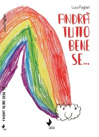 Immagine copertina libro Andrà tutto bene se...
