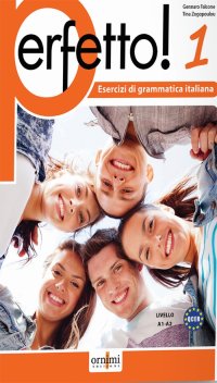 Immagine copertina libro Perfetto! 1. Esercizi di grammatica italiana. Livello A1-A2