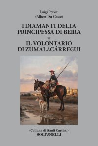 Immagine copertina libro I diamanti della principessa di Beira o Il volontario di Zumalacárregui
