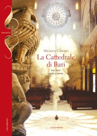 Immagine copertina libro La cattedrale di Bari. Tra luce cielo e terra