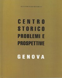 Immagine copertina libro Genova. Centro storico problemi e prospettive