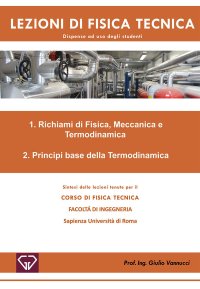 Immagine copertina libro Lezioni di fisica tecnica. Richiami di fisica, meccanica e termodinamica. Principi base della termodinamica