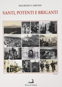 Immagine copertina libro Santi, potenti e briganti