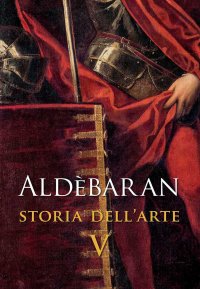 Immagine copertina libro Aldèbaran. Storia dell'arte. Vol. 5