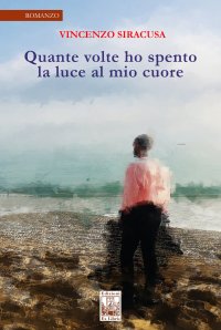 Immagine copertina libro Quante volte ho spento la luce al mio cuore
