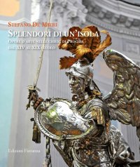 Immagine copertina libro Splendori di un'isola. Opere d'arte nelle chiese di Procida dal XIV al XIX secolo