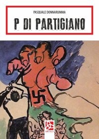 Immagine copertina libro P di partigiano