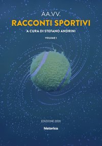 Immagine copertina libro Racconti sportivi 2020. Vol. 1