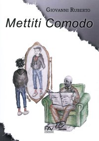 Immagine copertina libro Mettiti comodo
