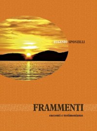 Immagine copertina libro Frammenti. Racconti e testimonianze