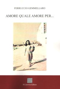 Immagine copertina libro Amore quale amore per…