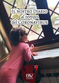 Immagine copertina libro Il nostro diario al tempo del Coronavirus