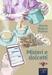 Immagine copertina libro Misteri e dolcetti