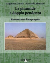 Immagine copertina libro La piramide a doppia pendenza. Ricostruzione di un progetto