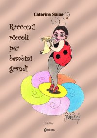 Immagine copertina libro Racconti piccoli per bambini grandi