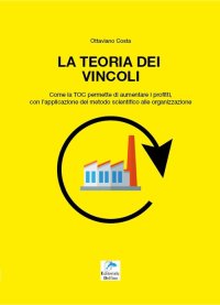 Immagine copertina libro La teoria dei vincoli