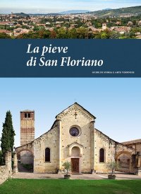 Immagine copertina libro La pieve di San Floriano