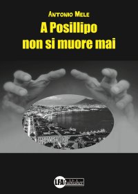 Immagine copertina libro A Posillipo non si muore mai