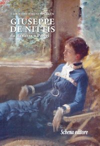 Immagine copertina libro Giuseppe De Nittis. Da Barletta a Parigi. Nuova ediz.