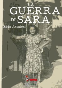 Immagine copertina libro La guerra di Sara