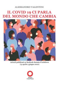 Immagine copertina libro Il Covid 19 ci parla del mondo che cambia