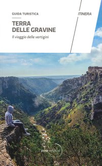 Immagine copertina libro Terra delle gravine. Il viaggio delle vertigini