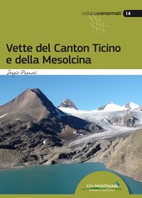 Immagine copertina libro Vette del Canton Ticino e della Mesolcina