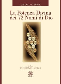 Immagine copertina libro La potenza divina dei 72 nomi di Dio