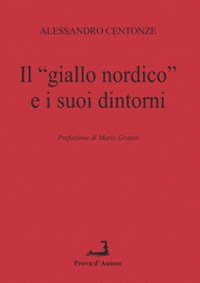 Immagine copertina libro Il «giallo nordico» e i suoi dintorni