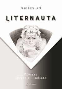 Immagine copertina libro Liternauta. Testo spagnolo a fronte. Ediz. multilingue