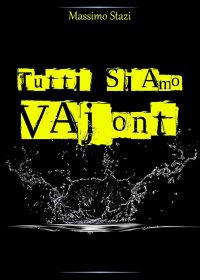 Immagine copertina libro Tutti siamo Vajont