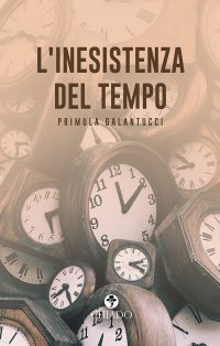 Immagine copertina libro L'inesistenza del tempo
