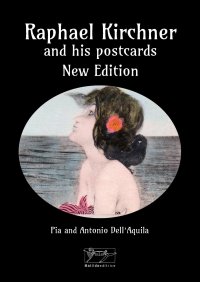 Immagine copertina libro Raphael Kirchner and his postcards. Ediz. a colori