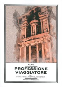 Immagine copertina libro Professione viaggiatore. Vol. 1