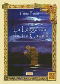 Immagine copertina libro La leggenda dei tre capelli