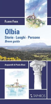 Immagine copertina libro Olbia. Storie. Luoghi. Persone. Breve guida. Nuova ediz.