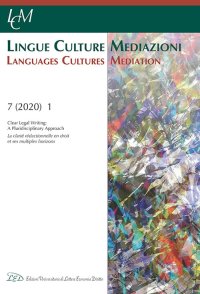 Immagine copertina libro Lingue culture mediazioni (LCM Journal). Ediz. inglese e francese (2020). Vol. 1: Clear legal writing: a pluridisciplinary approach-La clarté rédactionnelle en droit et ses multiples horizons